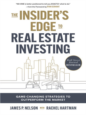 cover image of The Insider's Edge to Real Estate Investing